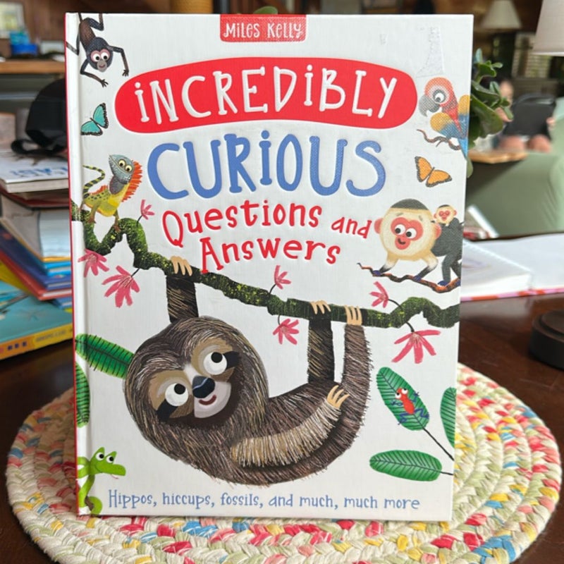 Incredibly curious questions and answers