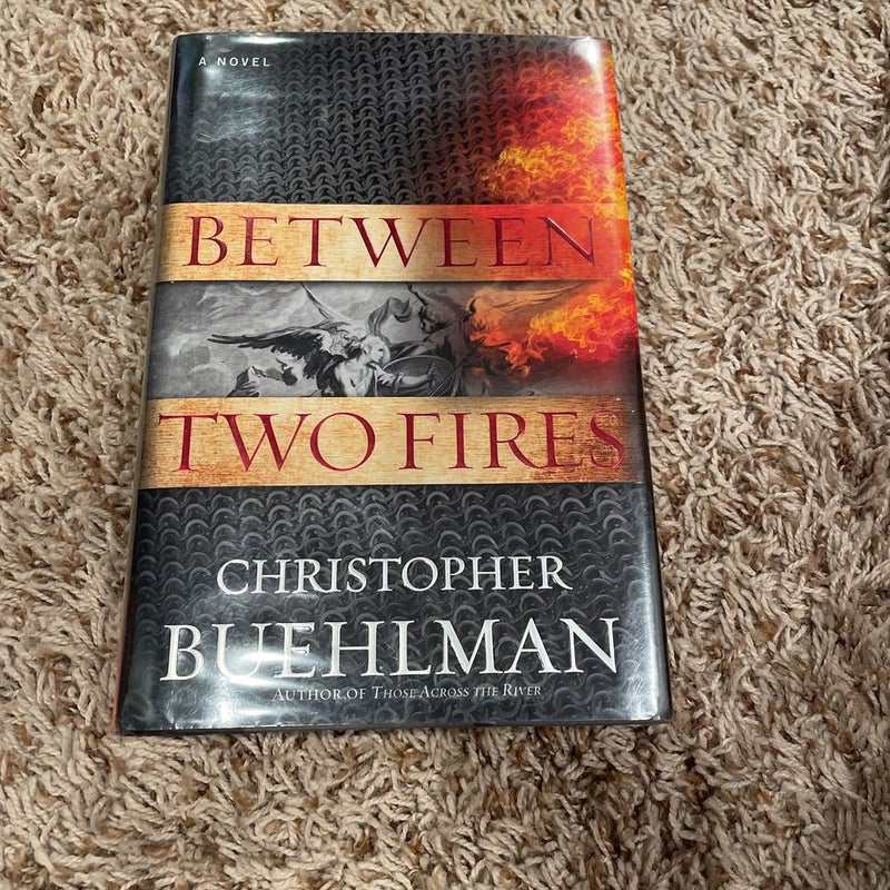 Between Two Fires