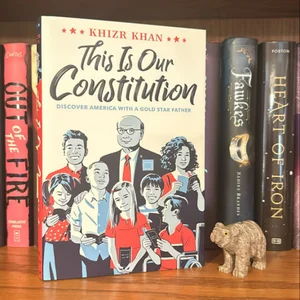 This Is Our Constitution