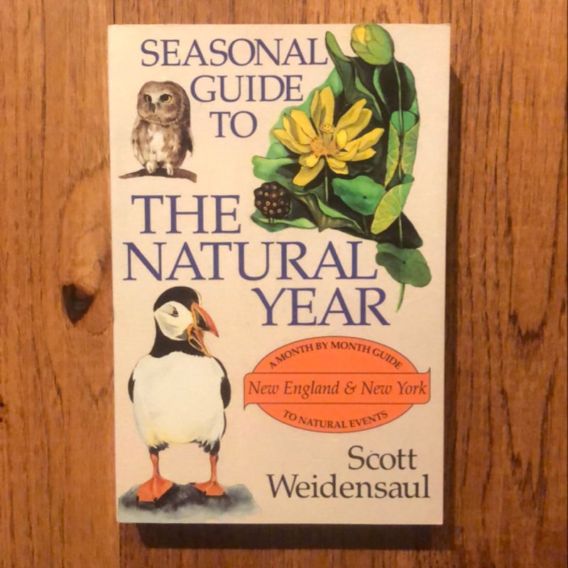 Seasonal Guide to the Natural Year