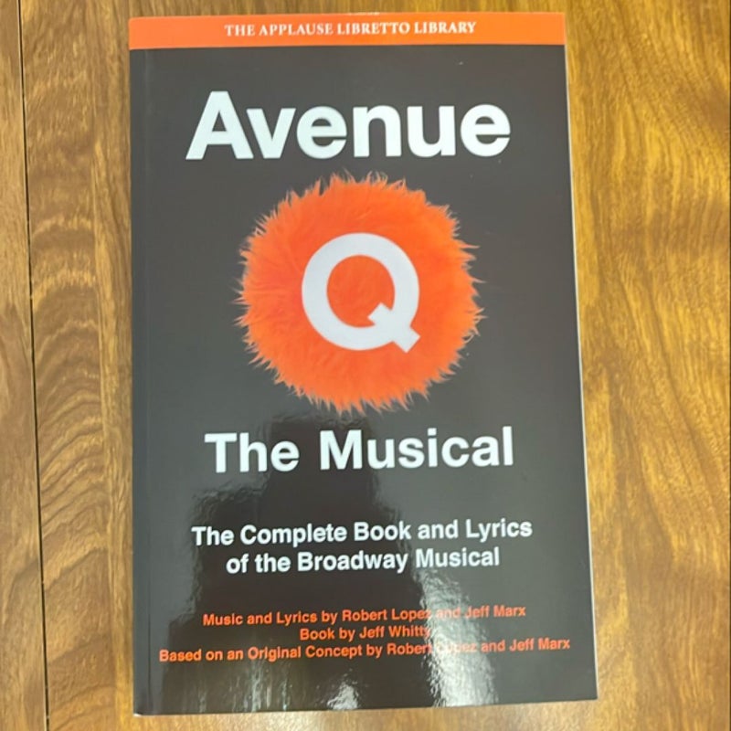 Avenue Q: The Libretto