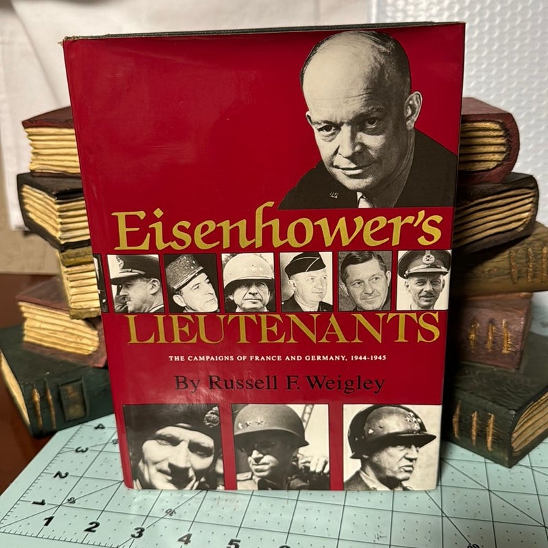 Eisenhower's Lieutenants