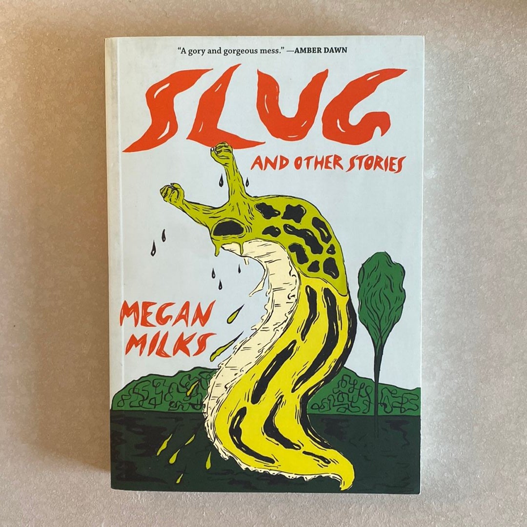 Slug and Other Stories