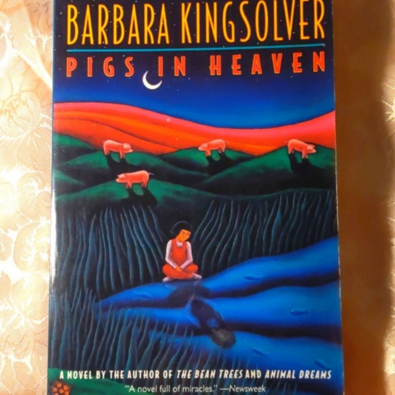 Pigs In Heaven by Barbara Kingsolver Paperback Edition