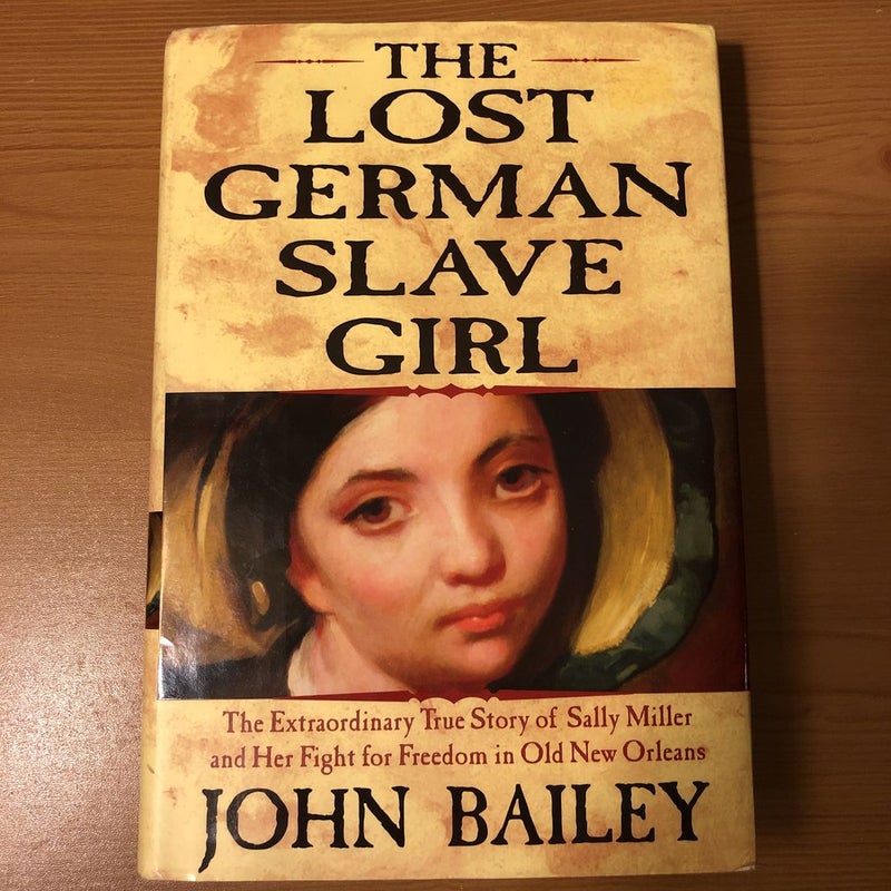 The Lost German Slave Girl