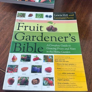 The Fruit Gardener's Bible