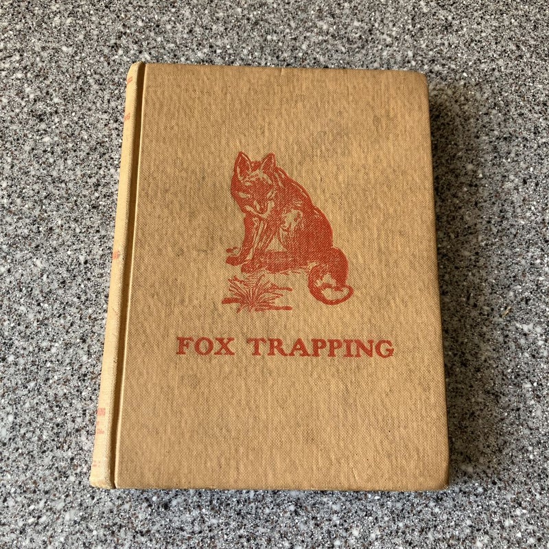 Fox Trapping  **