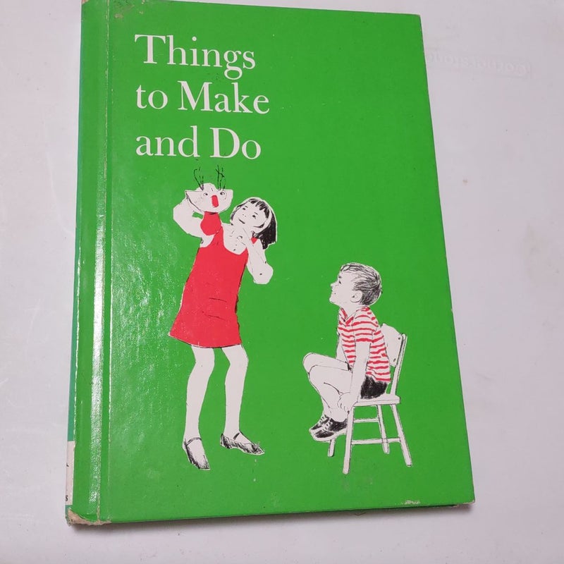 Things to Make and Do (first published 1952)