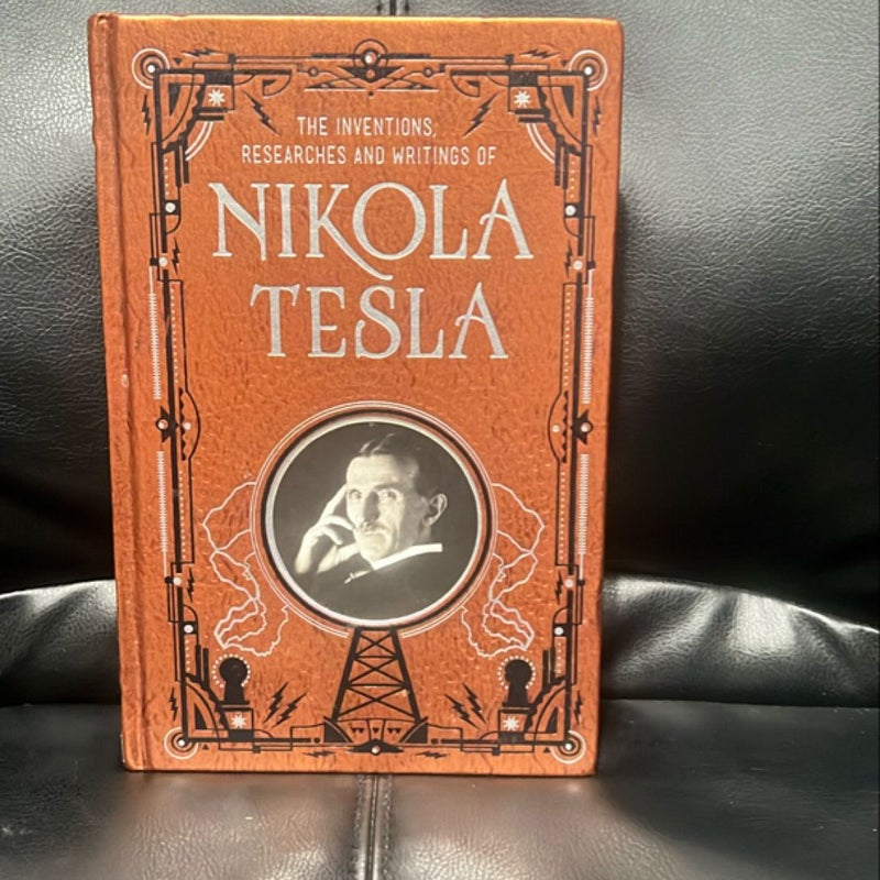 The Inventions and Writings of Nikola Tesla