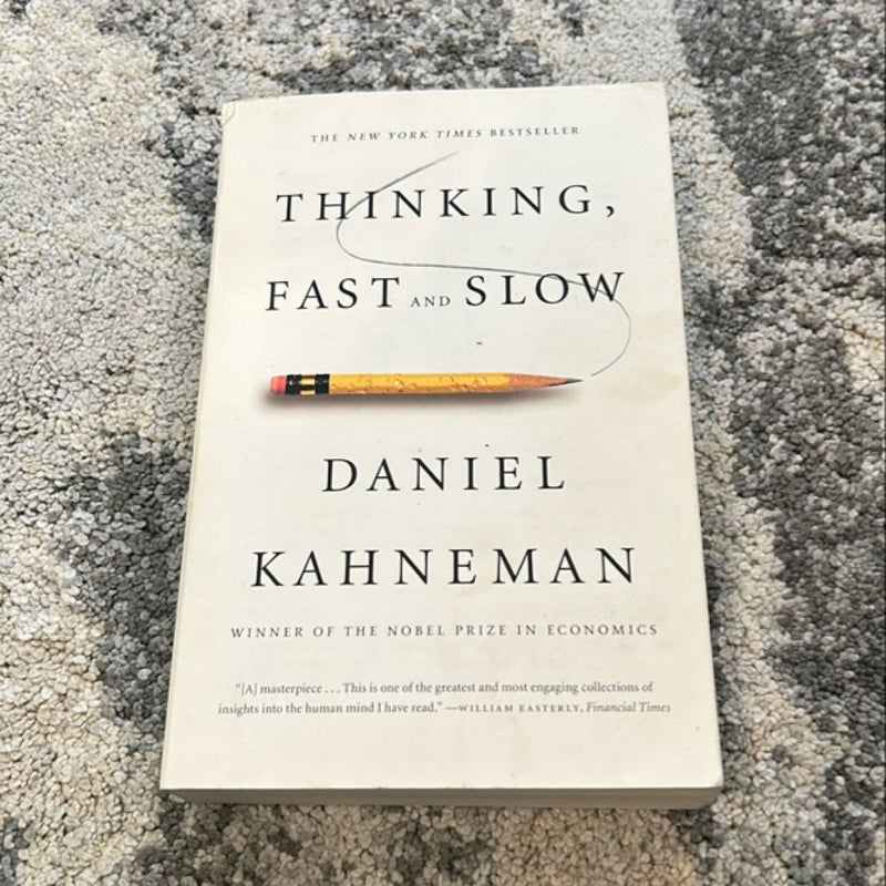 Thinking, Fast and Slow