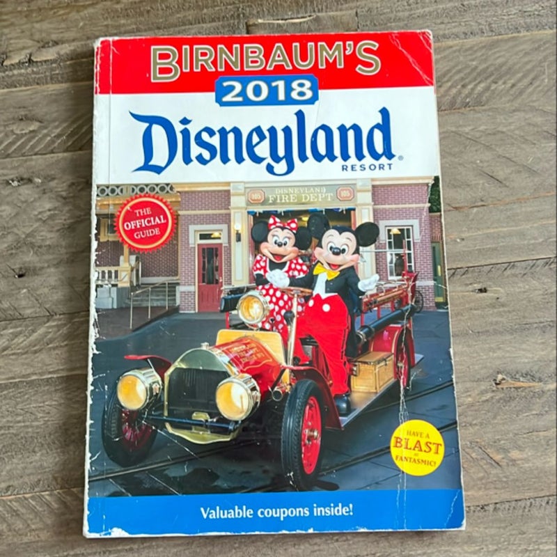 Birnbaum's 2018 Disneyland Resort