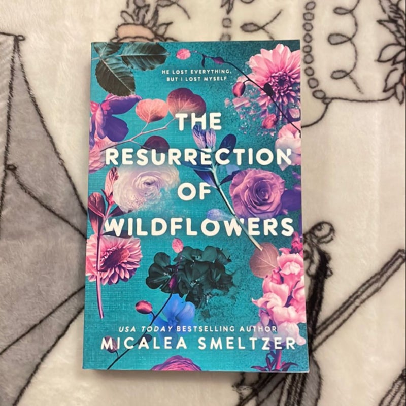 The Resurrection of Wildflowers