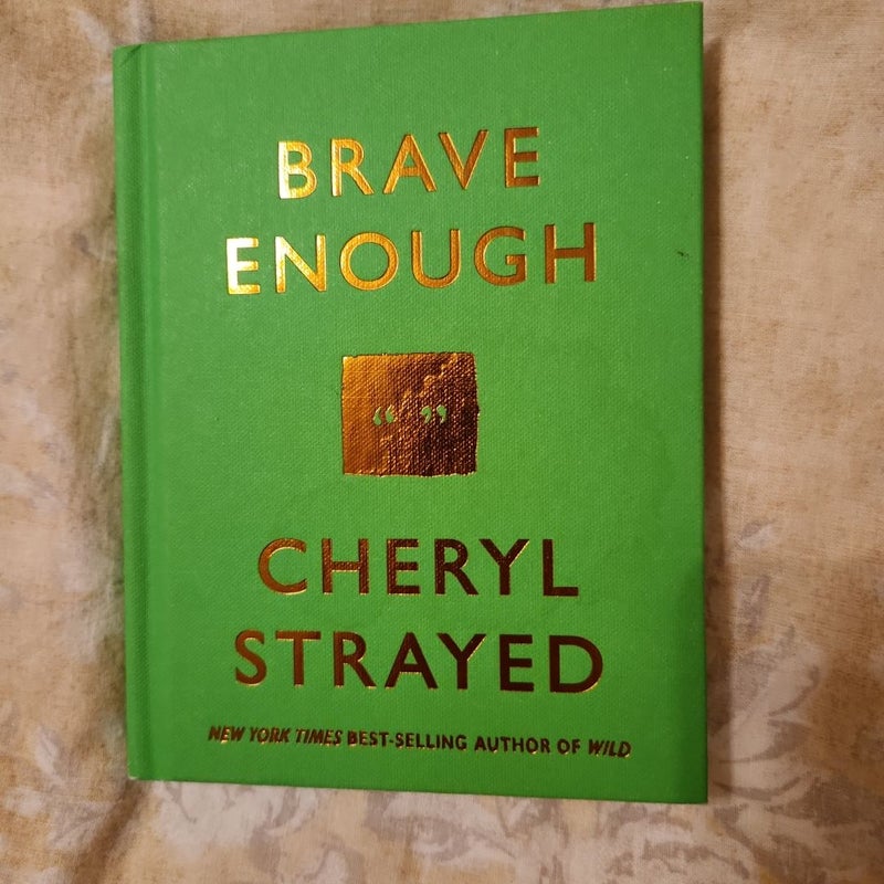 Brave Enough