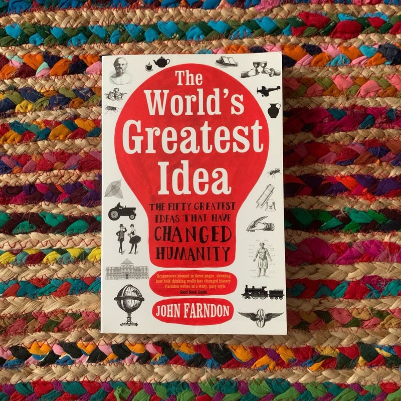 The World’s Greatest Idea