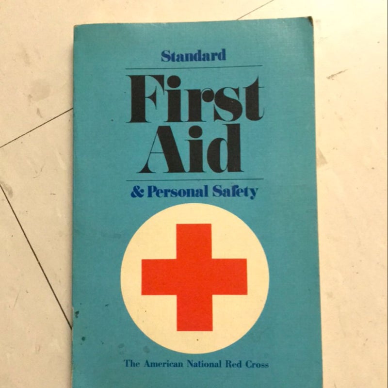 Standard First Aid and Personal Safety