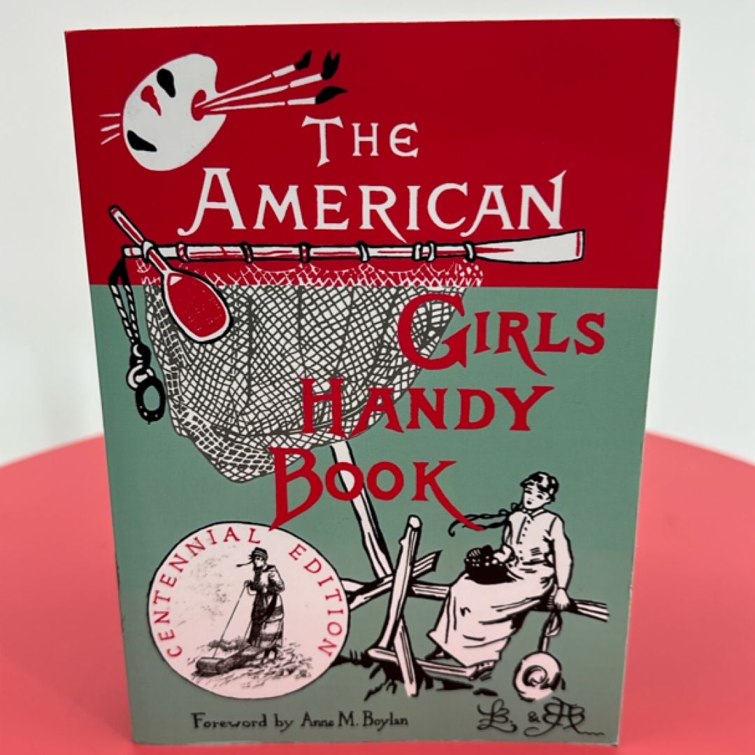 The American Girl's Handy Book