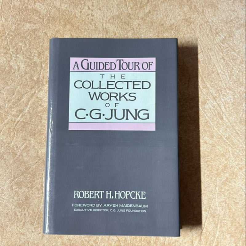 A Guided Tour of the Collected Works of C. G. Jung