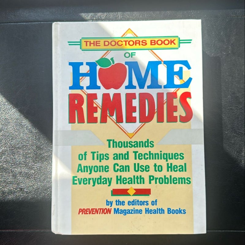 The Doctor's Book of Home Remedies