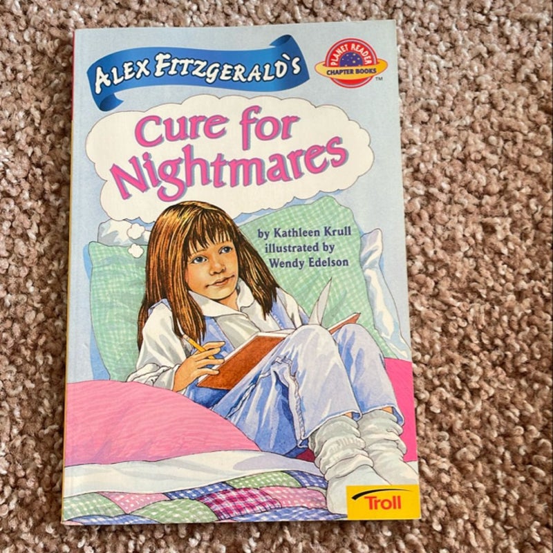 Alex Fitzgerald’s Cure for Nightmares