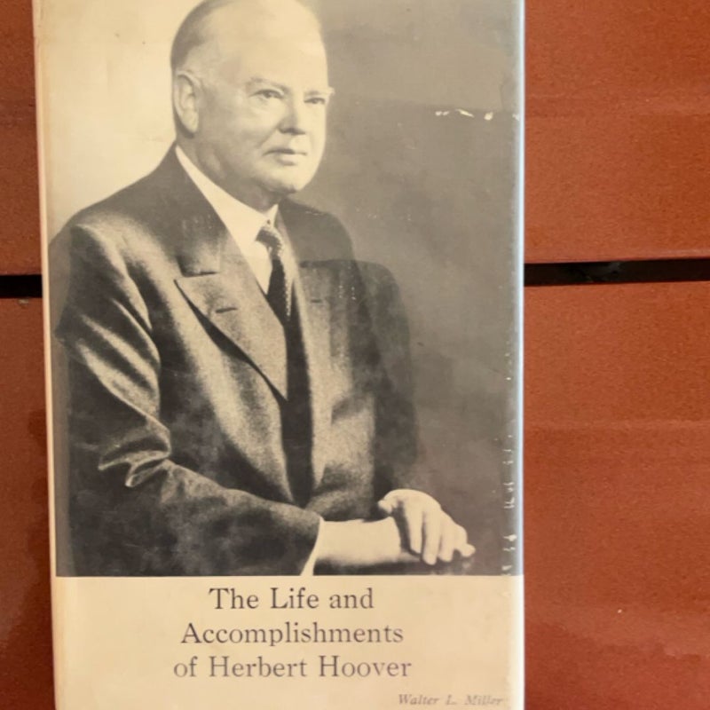 Life and accomplishments of Herbert Hoover