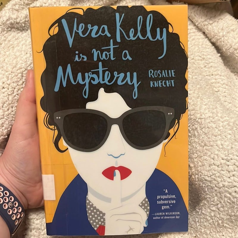 Vera Kelly Is Not a Mystery