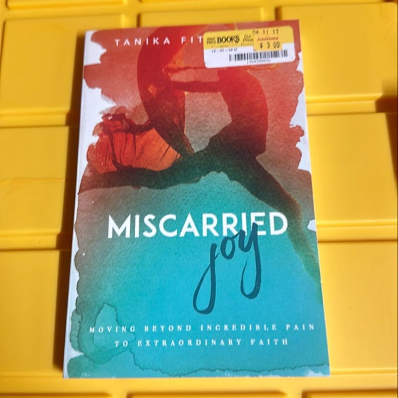 Miscarried Joy