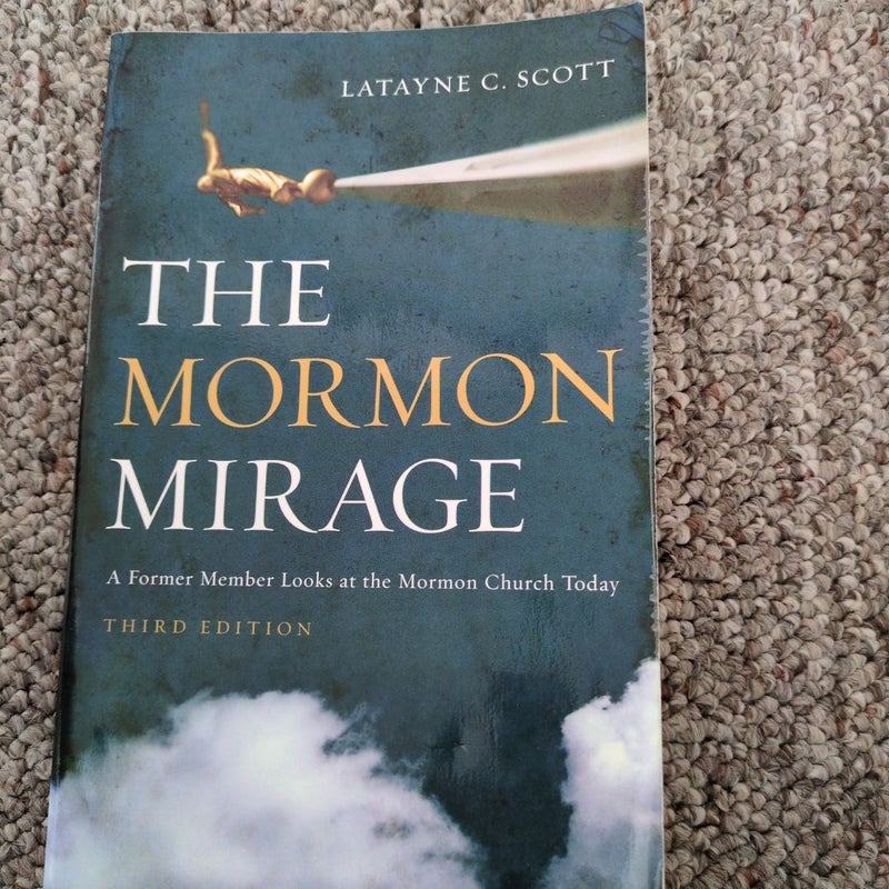 The Mormon Mirage