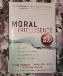 Moral Intelligence 2. 0