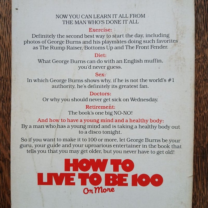 How To Live To Be 100 or more