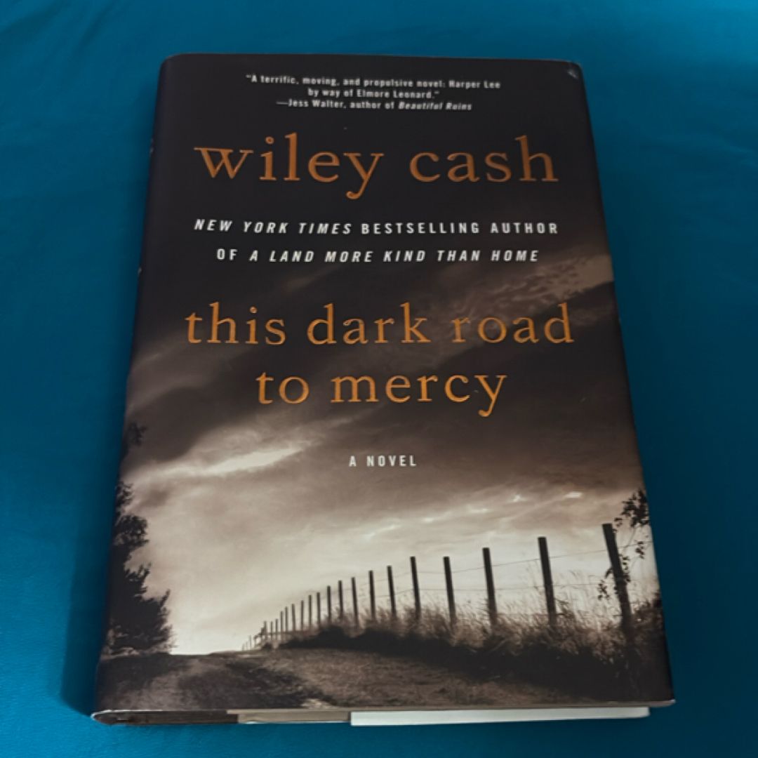 This Dark Road to Mercy