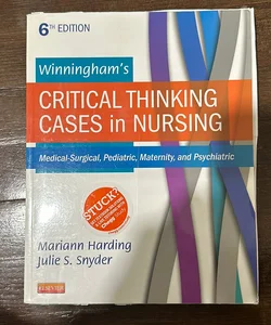 Winningham's Critical Thinking Cases in Nursing