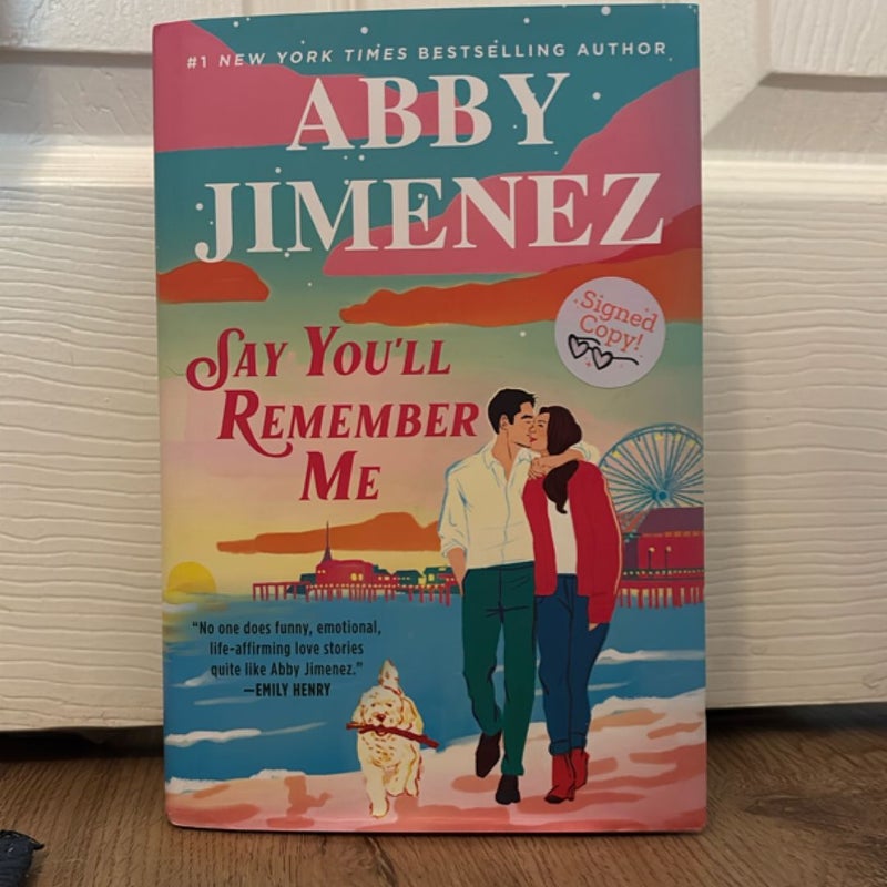Say You'll Remember Me - Signed!