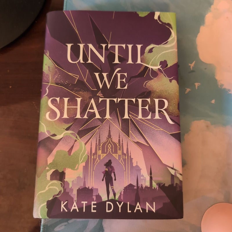 Until We Shatter