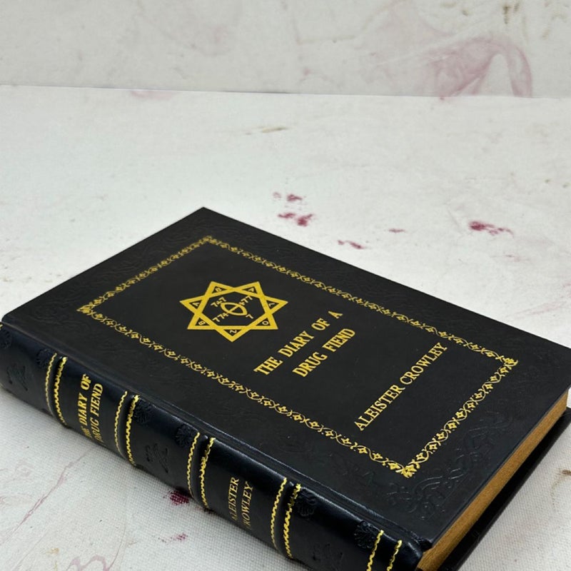 The Diary of A Drug Fiend, by Aleister Crowley