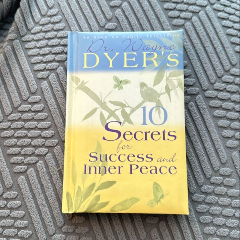 10 Secrets for Success and Inner Peace