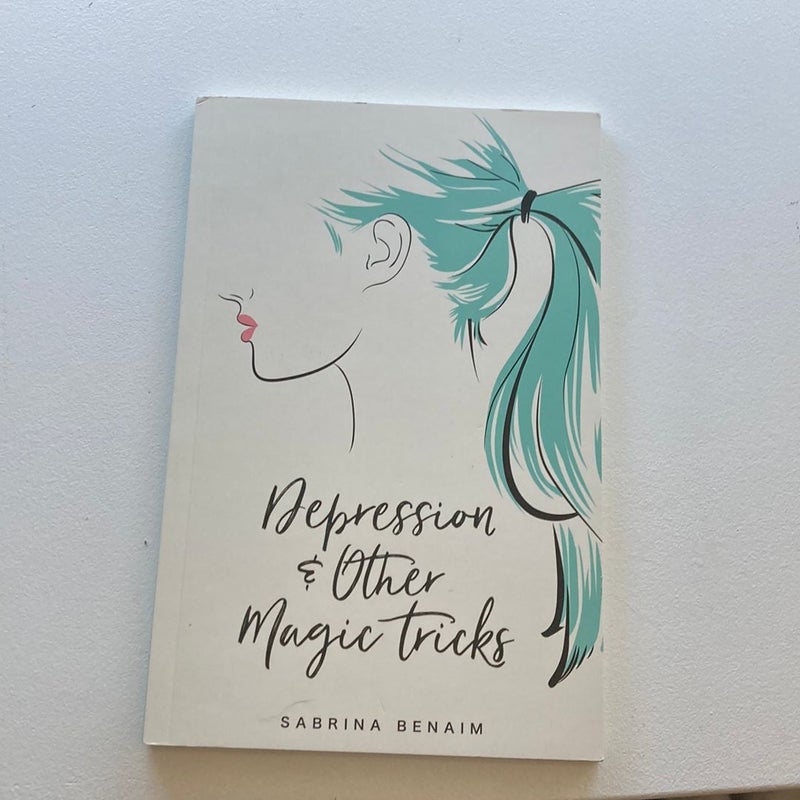 Depression and Other Magic Tricks