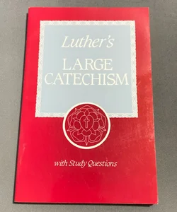 Luther's Large Catechism