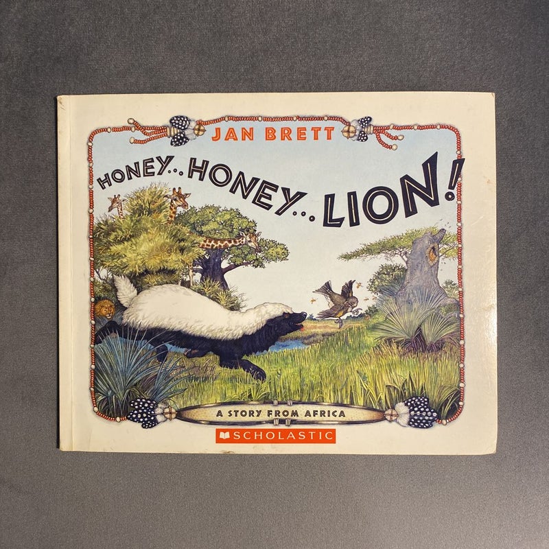 Honey… Honey… Lion!