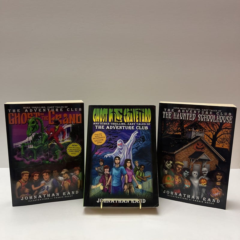The Adventure Club Triology: Ghost in the Graveyard (SIGNED ), Ghost in the Grand, & The Haunted Schoolhouse