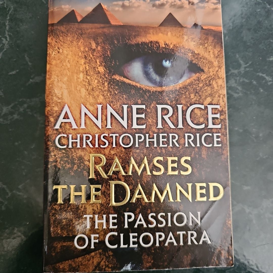 Ramses the Damned: the Passion of Cleopatra