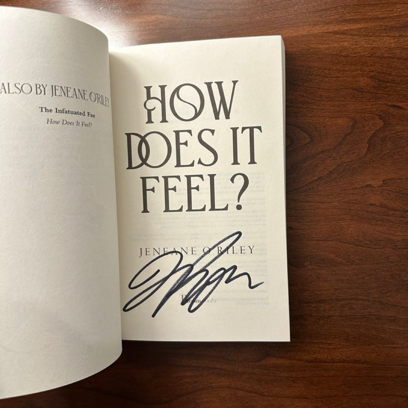 How Does It Feel? SIGNED 