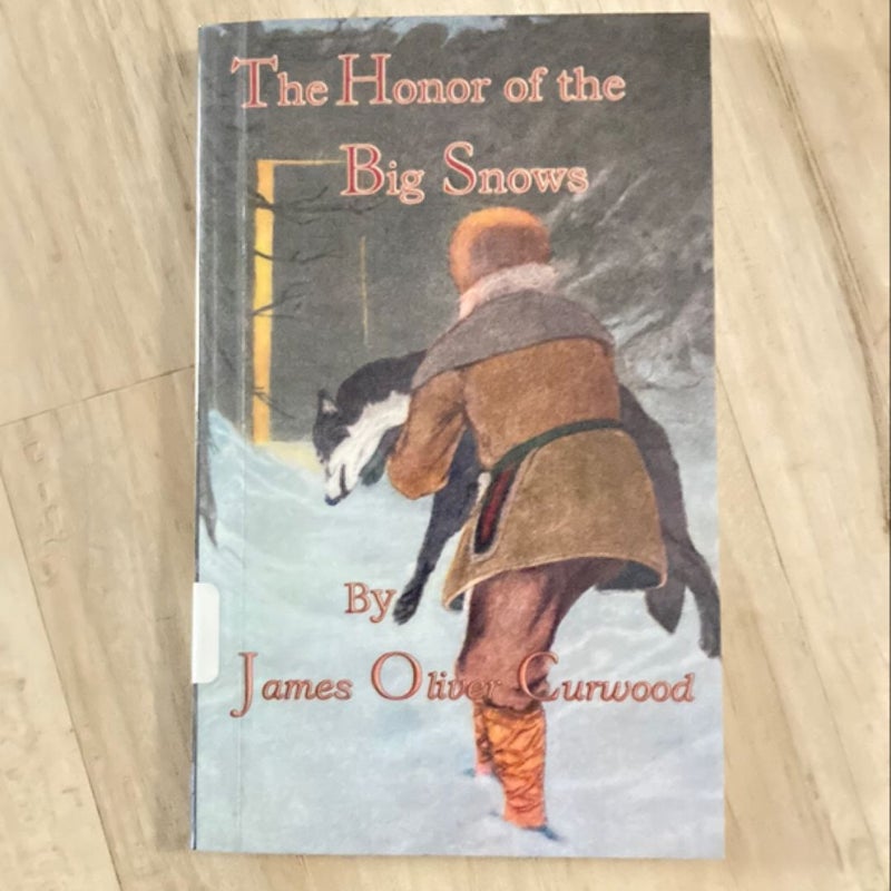 The Honor of the Big Snows