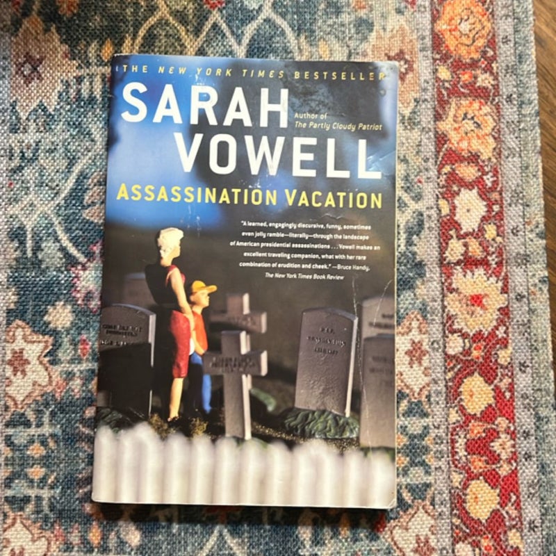 Assassination Vacation