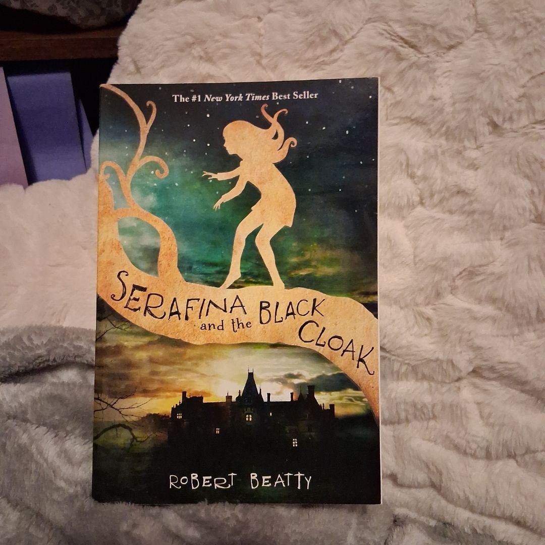 Serafina and the Black Cloak (the Serafina Series Book 1)