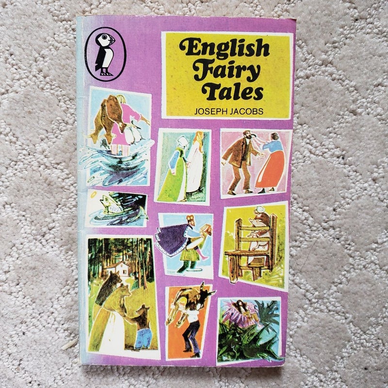 English Fairy Tales (Puffin Books Reprint, 1972)