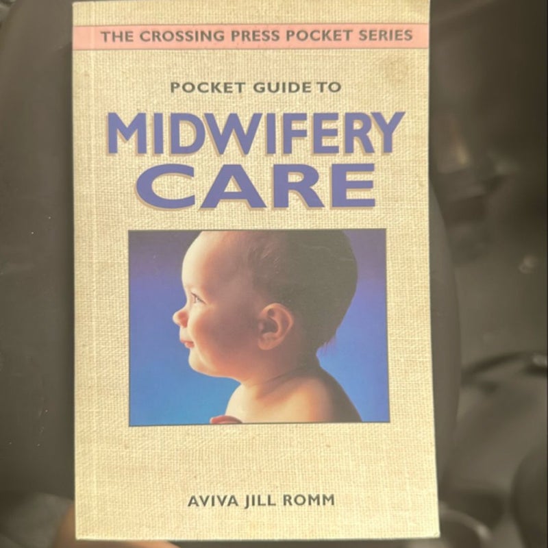 Pocket Guide to Midwifery Care