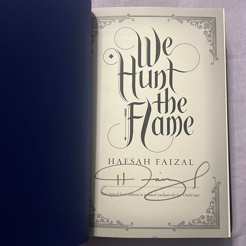 We Hunt the Flame (Owlcrate signed first edition) 