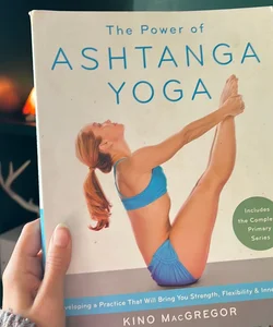 The Power of Ashtanga Yoga