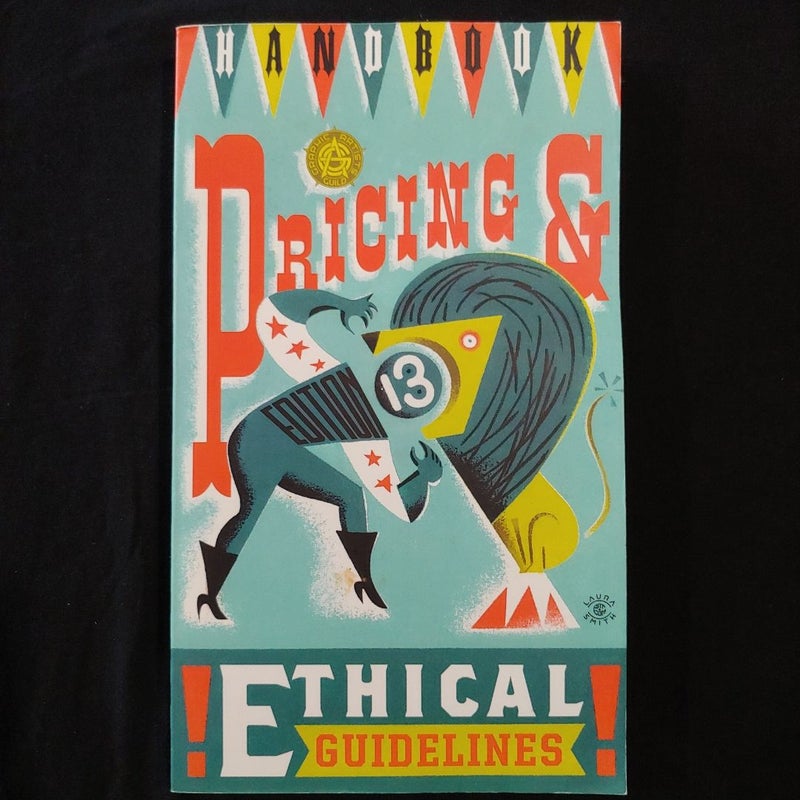 Graphic Artist's Guild Handbook of Pricing and Ethical Guidelines