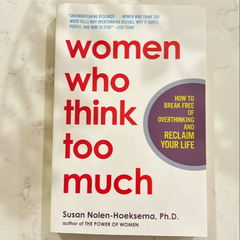 Women Who Think Too Much